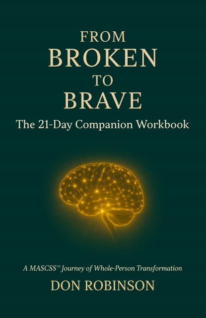 From Broken to Brave: A MASCSS™ 21-Day Journey