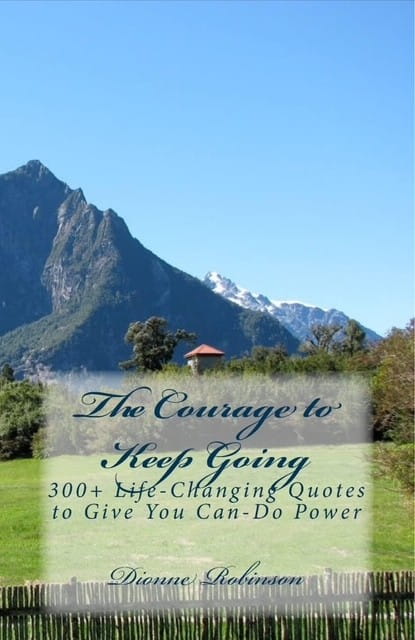 The Courage to Keep Going